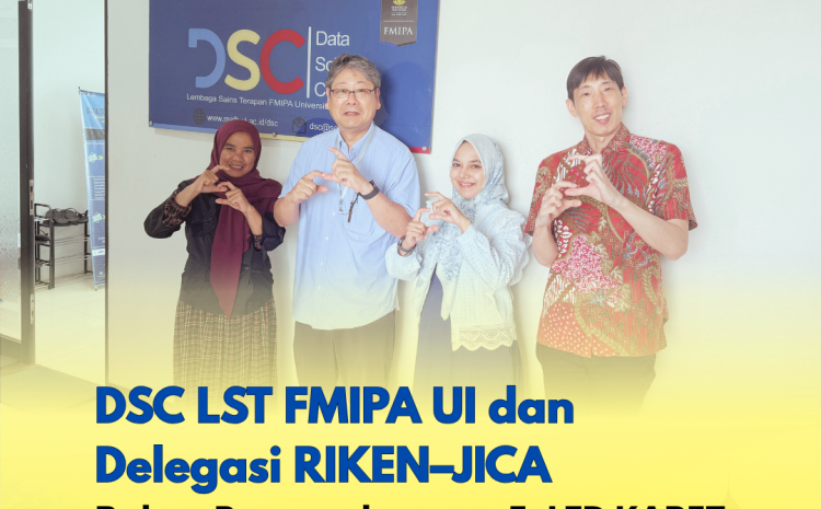  DSC FMIPA UI dan Delegasi RIKEN–JICA Bahas Pengembangan E-LFD KARET dalam SATREPS Project